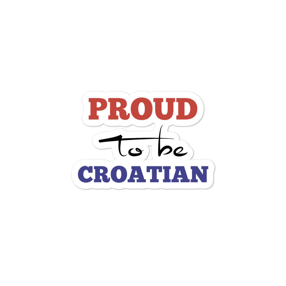 "Proud to be Croatian" - Sticker