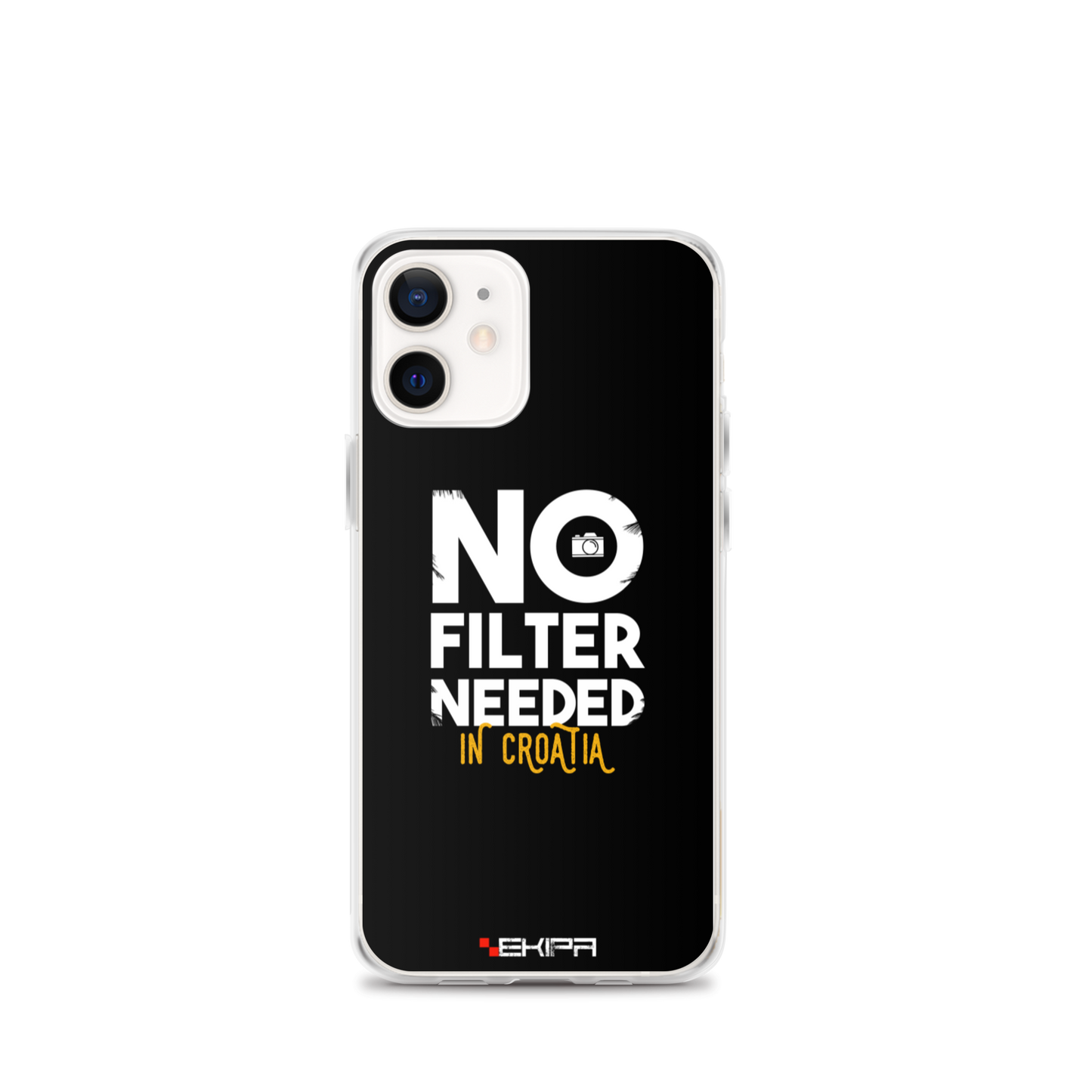 "No Filter Needed" - iPhone case