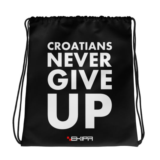 "Croatians Never Give Up" - sports bag