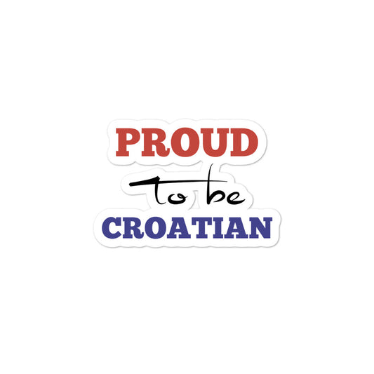 "Proud to be Croatian" - Sticker