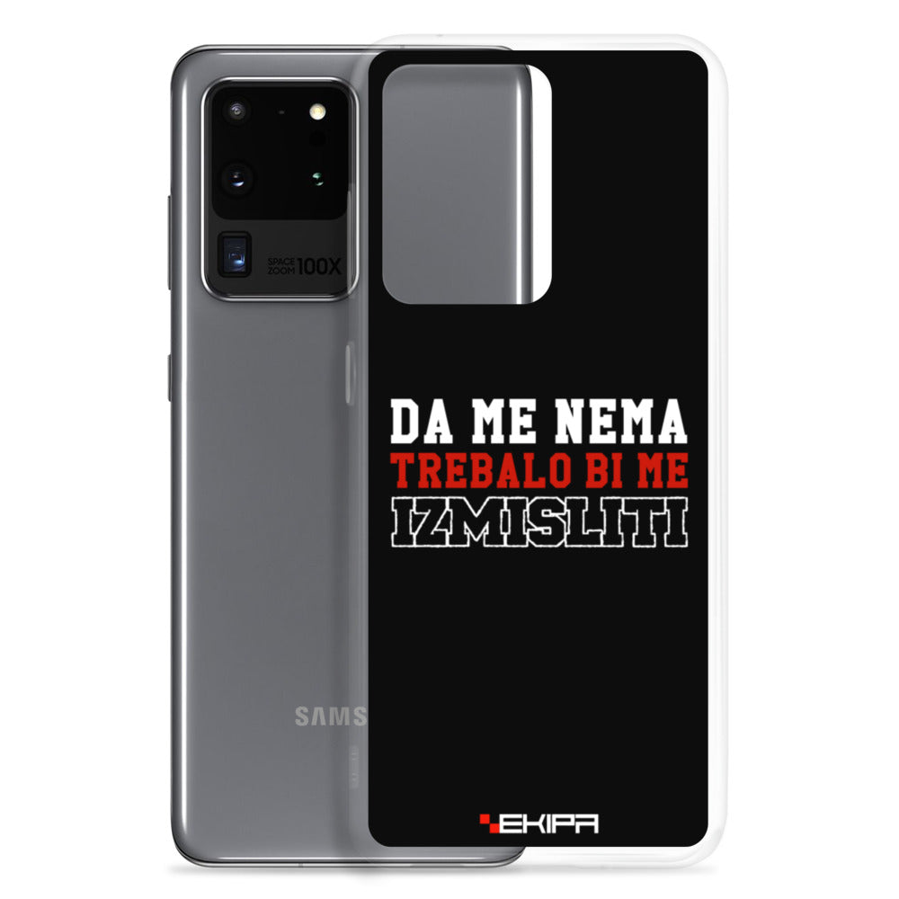 "Da me nema" - Samsung case