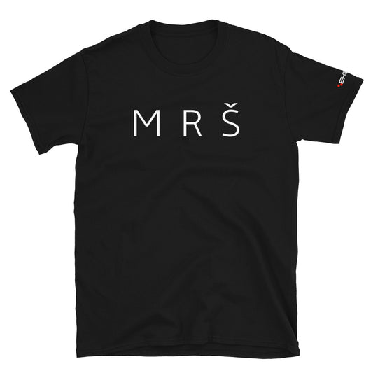 "MRŠ" - T-Shirt