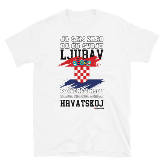 "Mojoj lijepoj zemlji Hrvatskoj" - T-Shirt
